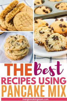 the best recipes using pancake mix are in this collage with text overlay