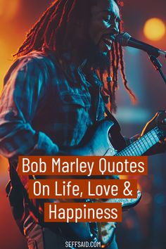 bob marley quotes on life, love and happiness