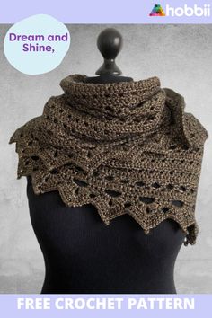 a crocheted shawl is shown with the text dream and shine on it