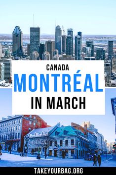 the canadian cityscape with text that reads canada montreal in march