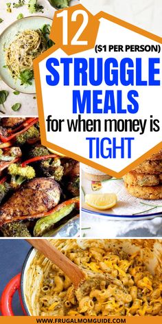 collage of images with text overlay that says 12 per person struggle meals for when money is tight