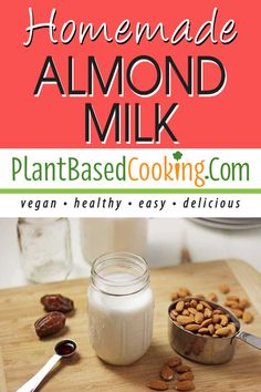 homemade almond milk in a mason jar and on a cutting board