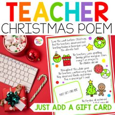 a teacher christmas poem is on the table with candy and other holiday items around it