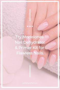 Hands with manicured nails beside text promoting Modelones Nail Dehydrator & Primer Kit for Flawless Nails. Nail Tech Must Haves, Nail Dehydrator, Nail Application, Nail Routine, Acrylic Nail Supplies, Nail Art Diy Easy, Nail Prep, Nail Products, Nail Supplies