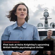 We've just been given a first look at Keira Knightley and Guy Pearce in Netflix's upcoming psychological thriller, The Woman in Cabin 10, which sees a luxury cruise turn deadly 🛳️

Tap the link in our bio to find out more 🔗

#TheWomanInCabin10