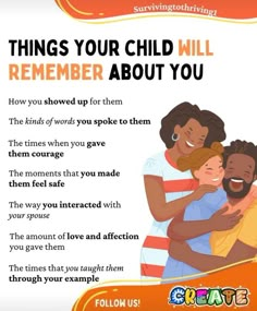 an orange and white poster with the words, things your child will remember about you