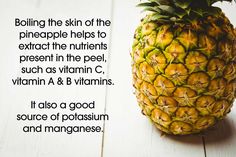 Surprising Health Benefits of Boiling Pineapple Peel Skin Boil, Holistic Nutrition