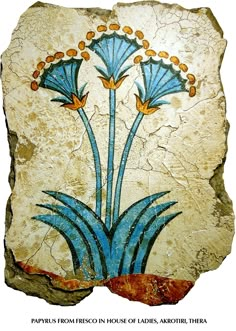 a painting on a rock with flowers painted on the side and words below it that read payles from fresco in house of ladies, amroti