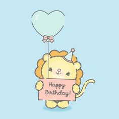 a happy birthday card with a cute lion holding a balloon in the shape of a heart