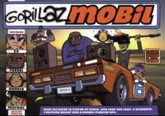 an advertisement for the game gorillaz mobil, featuring cartoon characters on top of a car