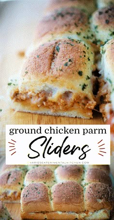 several sliders stacked on top of each other with text overlay that reads ground chicken parm sliders