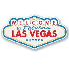 the welcome to fabulous las vegas sign sticker on a white background with red and blue lettering