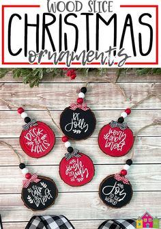 wood slice christmas ornaments hanging on a wooden wall with text overlay that says wood slice christmas ornaments