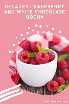 raspberry and white chocolate mocha recipe in a bowl with fresh raspberries