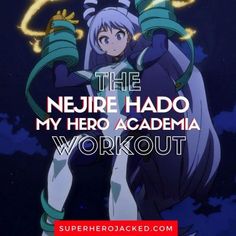 the neuire hado my hero academy workout