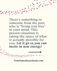 a quote that reads, there's something or someone from the past who is living rent free in your mind