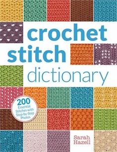 the crochet stitch dictionary