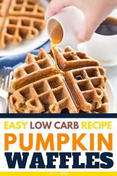 easy low carb recipe pumpkin waffles with syrup being drizzled on top