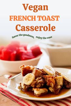 side view of a little bit of french toast casserole on a plate. Vegan French Toast Casserole, Recipes For Spring