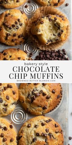 chocolate chip muffins in a muffin tin with text overlay that reads bakery style chocolate chip muffins