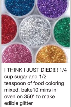 Edible Glitter Sugar. I don't think this one works though. Edible Glitter Sugar, Baby Shower Pasta, Bubble Waffle, בר מצווה, Edible Glitter, Cupcake Cake, Cake Decorating Tips, Baking Tips, Food Coloring