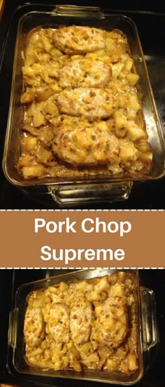 pork chop supreme in a casserole dish before and after being cooked on the stove