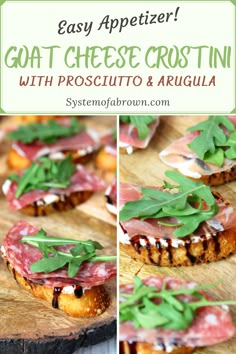 goat cheese crostini with prosciutto and arugula is an easy appetizer