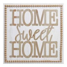 a wooden sign that says home sweet home