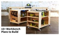 two wooden workbench plans with tools in them on wheels and the words 15 + workbench plans to build