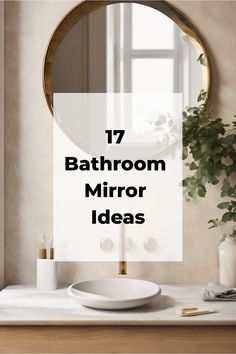 17 Bathroom Mirror Ideas