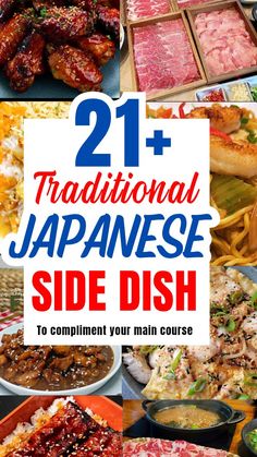 japanese side dish collage with text overlay reading 21 traditional japanese side dish to compliment your main course