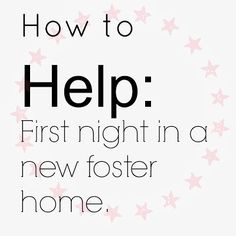 a white and black poster with the words how to help first night in a new fosterer home