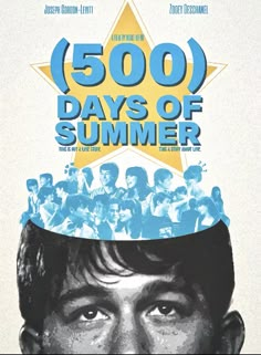 a movie poster for the film 500 days of summer with an image of a man's head