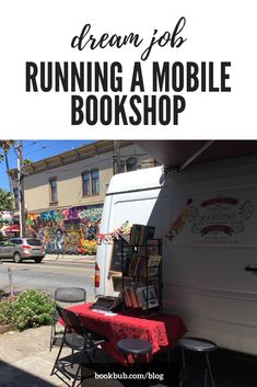 an rv parked next to a building with the words dream jobs running a mobile book shop