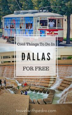 a cable car with the words cool things to do in dallas for free