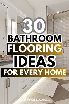 bathroom flooring ideas for every home that you can't go wrong in the house