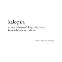 the words kalopsia are written in black and white on a white background