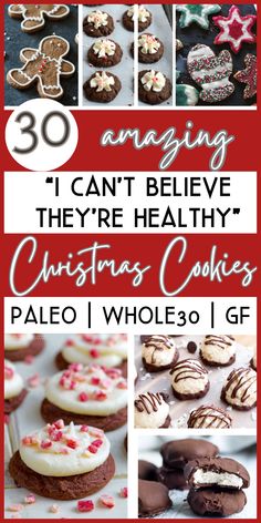 christmas cookies with the words 30 amazing ways to make them look like they're healthy