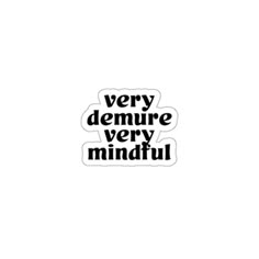 very demure very mindful sticker