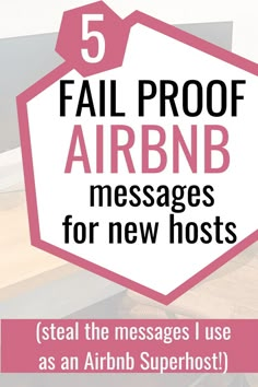 the text reads 5 fail proof air bn messages for new hosts steal the messages i use as an arbin superhost