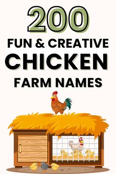 the cover of 200 fun and creative chicken farm names