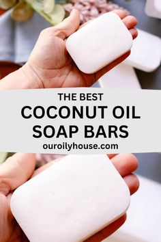 the best coconut oil soap bars for all skin types and sizes, with text overlay