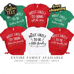 Merry Christmas! Make amazing memories with your family this year with these Funny Most Likely To Christmas Shirts for the whole crew. These funny custom Holiday shirts will be sure to add to all the festive celebrations as you open gifts by the Christmas tree. >> Please Double and Triple check that you are entering the correct saying for each shirt << ** We will make all shirts exactly as requested in the personalization box. Please message with any questions! :: S I Z I N G ::  > All products are unisex sizes > Please check size chart to ensure proper fit. I am not able to exchange due to sizing issues, unless the item does not match the size chart. --------------------------------------------- > We will have to use different shirt brands in many instances based on the color/size availab Most Likely Christmas Shirts, Most Likely To Christmas Shirts, Christmas Shirts Funny, Matching Christmas Pajamas, Santa Cookies, Funny Christmas Shirts, Family Christmas Shirts, Shirts Funny, Holiday Shirts