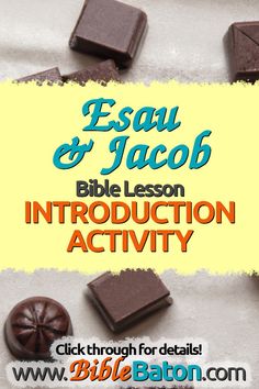 the bible lesson for children to learn how to make chocolate and other things that are edible