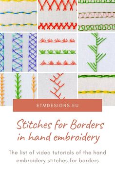 stitches for borders in hand embroidery the list of video turns of the hand embroidery stitches for borders