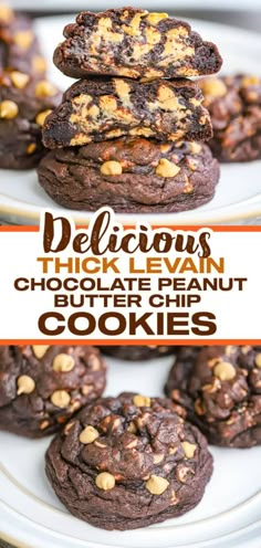 chocolate peanut butter chip cookies stacked on top of each other with the words delicious thick leaven chocolate peanut butter chip cookies