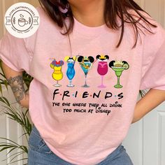 Disney Princess Drinking Shirts, Friends The One Where They All Drink To Much At Disney Shirt Disney Bachelorette Shirts, Friends The One Where, Adult Disney Shirts, The Godfather Movie, Bad And Boozy, Epcot Food And Wine Festival, Disney Birthday Shirt, Friends Shirts, Godfather Movie