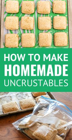 how to make homemade uncrustable crackers with text overlay that reads, how to make homemade uncrustables