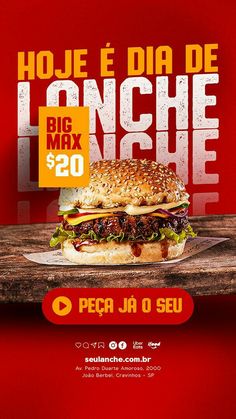 an advertisement for a burger restaurant with a large hamburger on it's side and the words, hoje e dia de lunche big max $ 20