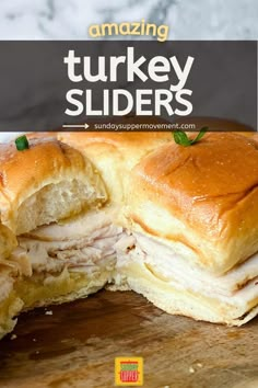 a turkey slider cut in half on top of a cutting board with the title amazing turkey sliders